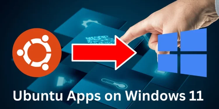 Ubuntu on Windows 11